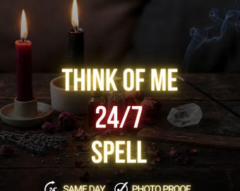 Think of Me Spell, Stay in Their Thoughts, Romantic Attraction Ritual, Emotional Connection Energy