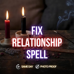 Puede incluir: Una vela roja y una vela negra en soportes blancos, una pequeña botella de vidrio, lavanda seca y una varita de incienso humeante. El texto FIX RELATIONSHIP SPELL está centrado, con 24H SAME DAY y PHOTO PROOF en la parte inferior.