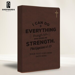 Philippians 4:13 Verse Full Cover NIV Premium Journaling Bible, Medium Print Custom Engraved Brown Faux Leather New International Version