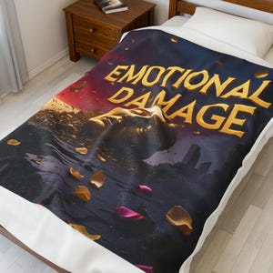 Emotional Damage Velveteen Plush Blanket, Cozy Gift for Home, Soft Throw for Relaxation, Perfect for Self-Care or Movie Nights