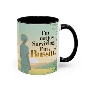Bussin Accent Coffee Mug with Inspirational Quote | Perfect Gift for Coffee Lovers, Friends, Birthdays, Home Decor, Tea Enthusiasts