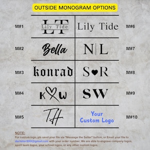 May include: A display of monogram options, including names and initials in various fonts. The text "OUTSIDE MONOGRAM OPTIONS" is at the top. Options include "Lily Tide," "Bella," "konrad," "K♡W," and "TH." A custom logo option is also available.