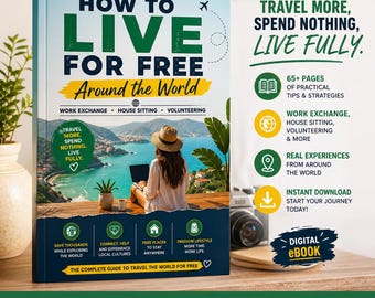 Gids hoe je gratis over de hele wereld kunt leven | Budgetreizen, huisoppas, werkuitwisseling en handboek digital nomad als pdf-download