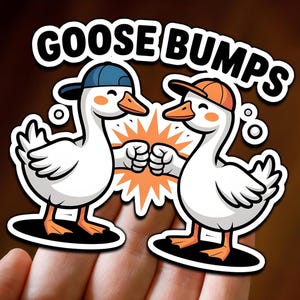 Goose Bumps Sticker - Silly Goose Meme Decal - Funny Cute Animal Sticker for Laptop, Water Bottle, Phone Case - Goose Vinyl Sticker