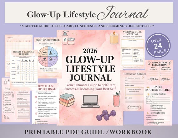 2026 Glow Up Lifestyle Journal PDF | Self Care Planner & Daily Routine Tracker | Wellness, Fitness, Beauty and Mindset Journal