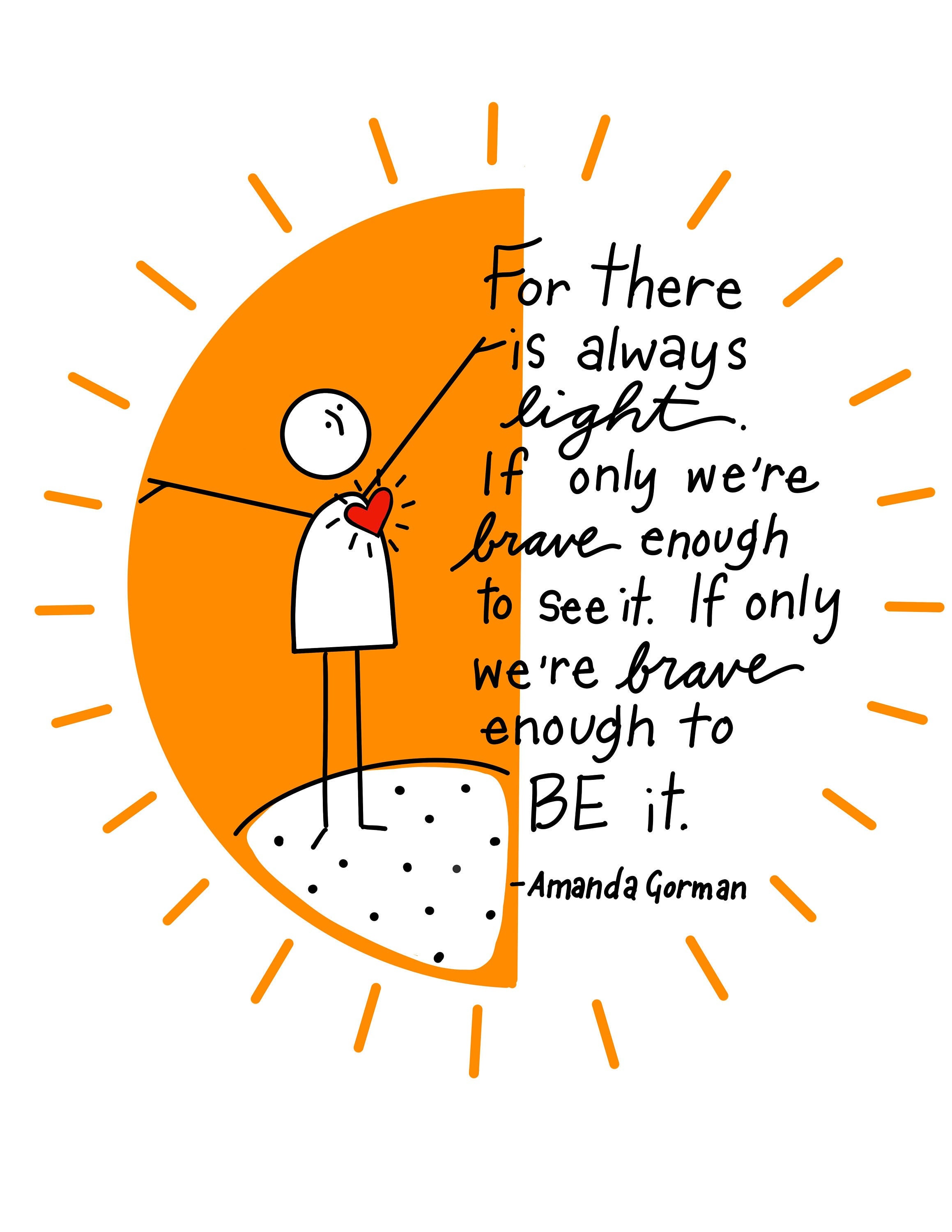 Amanda Gorman Quote For There Is Always Light If Only Etsy