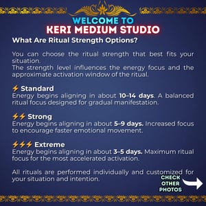 May include: A navy blue graphic with gold accents and the text "WELCOME TO KERI MEDIUM STUDIO." The text describes ritual strength options, including Standard, Strong, and Extreme, with details on energy alignment and focus.