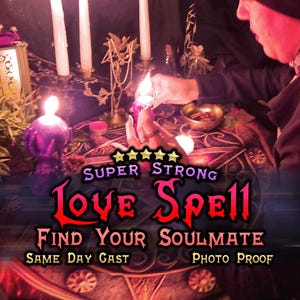 Find Your Soulmate Spell: True Love Attraction, Same Day Casting