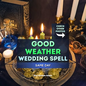 Good Weather Spell · Perfect Weather Wedding Spell · Weather Protection Spell · Sun Spell · Outdoor Wedding Blessing · White Magic Spell