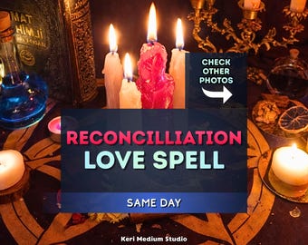 Reconciliation Spell · Love Spells · Communication Spell · Marriage Spell · Soulmate Spell · Love Ritual · Manifest Love