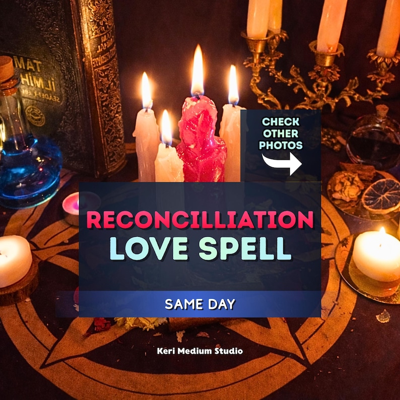 Reconciliation Spell · Love Spells · Communication Spell · Marriage Spell · Soulmate Spell · Love Ritual · Manifest Love