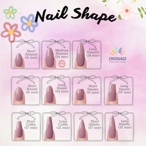 May include: A visual guide to various nail shapes, including almond, round, square, coffin, and stiletto. Each nail shape is shown with its length in millimeters, from 16 mm to 32 mm. The image features the text "Nail Shape".