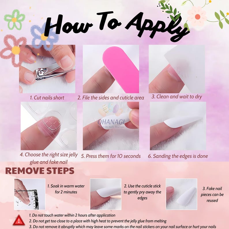 May include: A guide demonstrating the application and removal of false nails. The image shows the steps with text instructions, including cutting nails, filing, and soaking in warm water. The guide also shows the use of a pink nail file and white false nails.