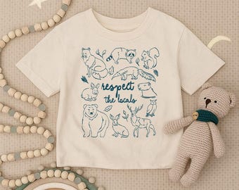 Respect The Locals Toddler Shirt, Woodland Animal Infant Shirt, National Park Kids T-shirt,Outdoor Adventure Baby Outfit,Wildlife Lover Gift