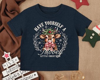 Have Yourself A Mooey Little Christmas Toddler Shirt, Cute Cow Infant Shirt, Funny Holiday Youth Tee,Festive Kids Outfit,Christmas Baby Gift