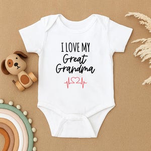 I Love My Great Grandma Baby Bodysuit, Grandma Baby Outfit, Baby Shower Gift, Newborn Grandparent Clothes, Cute Baby Gift for Great Grandma
