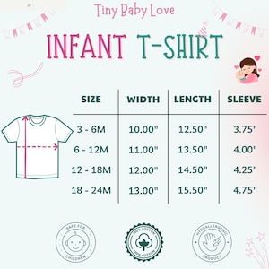 以下が含まれることがあります： ベビーTシャツのサイズ表。サイズは3-6M、6-12M、12-18M、18-24Mで、幅、長さ、袖の寸法が記載されています。寸法はセンチメートルで表示されています。「Tiny Baby Love」の文字が入っています。