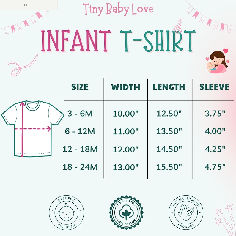 以下が含まれることがあります： ベビーTシャツのサイズ表。サイズは3-6M、6-12M、12-18M、18-24Mで、幅、長さ、袖の寸法が記載されています。寸法はセンチメートルで表示されています。「Tiny Baby Love」の文字が入っています。