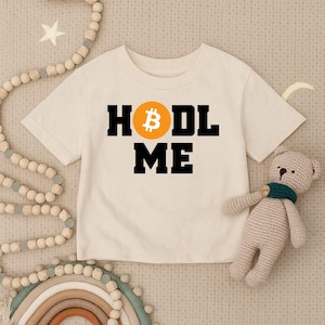 HODL Me Toddler Shirt, Bitcoin Baby Shirt, Crypto Kids T-shirt, Funny Crypto Infant Tee, Cute Blockchain Baby Outfit, Crypto Baby Gift