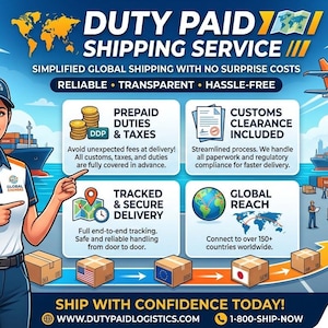 May include: An illustrated advertisement for a shipping service. A woman in a uniform points to text boxes detailing prepaid duties, customs clearance, tracked delivery, and global reach. The text reads "Duty Paid Shipping Service".