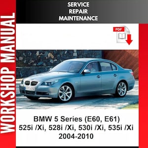 BMW 5 SERIES E60 2006 2007 2008 2009 2010 Service Repair Workshop Manual