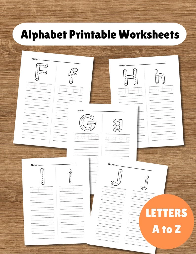 May include: Alphabet printable worksheets featuring the letters F, G, H, I, and J in uppercase and lowercase. Each worksheet has a space for the name and lines for practicing writing. The image also includes the text "Letters A to Z".