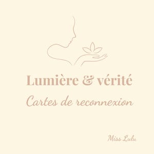 LUMIERE & VERIT - 72 cartes de reconnexion à imprimer / Affirmations - introspection - rituels et citations.