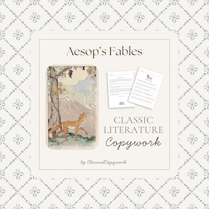 Literature Copywork: Aesop's Fables | Handwriting Cursive Practice for Elementary | Homeschool Great Books Curriculum | Classical Education