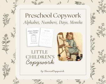 Op de afbeelding: Een digitale educatieve bron getiteld Preschool Copywork, Alphabet, Numbers, Days, Months en Little Children's Copywork door ClassicalCopywork. Het toont twee witte boekjes en een illustratie van een kind bij een schoolbord.
