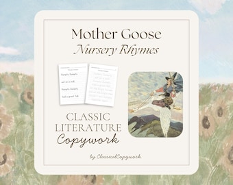 Mother Goose Nursery Rhymes Copywork | Classical Homeschool Education for Little Children | Handwriting for Kindergarten | Charlotte Mason