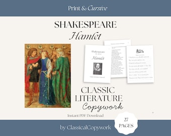 Shakespeare Copywork: Hamlet | Cursive Practice for Elementary & Middle School | Homeschool Classical Curriculum | Charlotte Mason Education