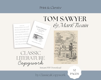 Tom Sawyer Copywork: Mark Twain Classic Literature | Cursive Practice for Elementary School Boys | Homeschool Curriculum | Charlotte Mason