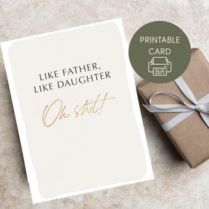 Lustige Vatertagskarte - Wie der Vater, wie die Tochter - Druckbare A5 Faltkarte - Schimpfwort Digitale Karte Sofort Download | Geschenk zum Vatertag