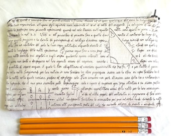 Italian Handwriting Fabric Zipper Pouch / Pencil Case / Make Up Bag / Gadget Sack