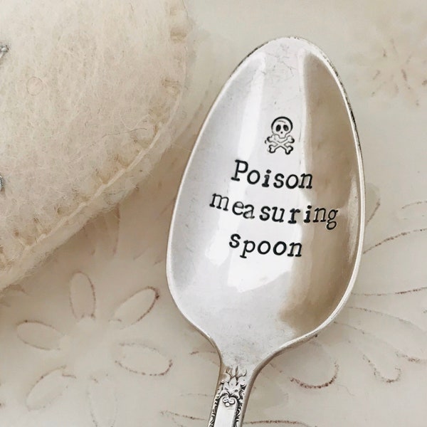 Poison Measuring spoon - Stamped Teaspoon Spoon. Unique Coffee Tea Love Gift. Goth teaspoon.