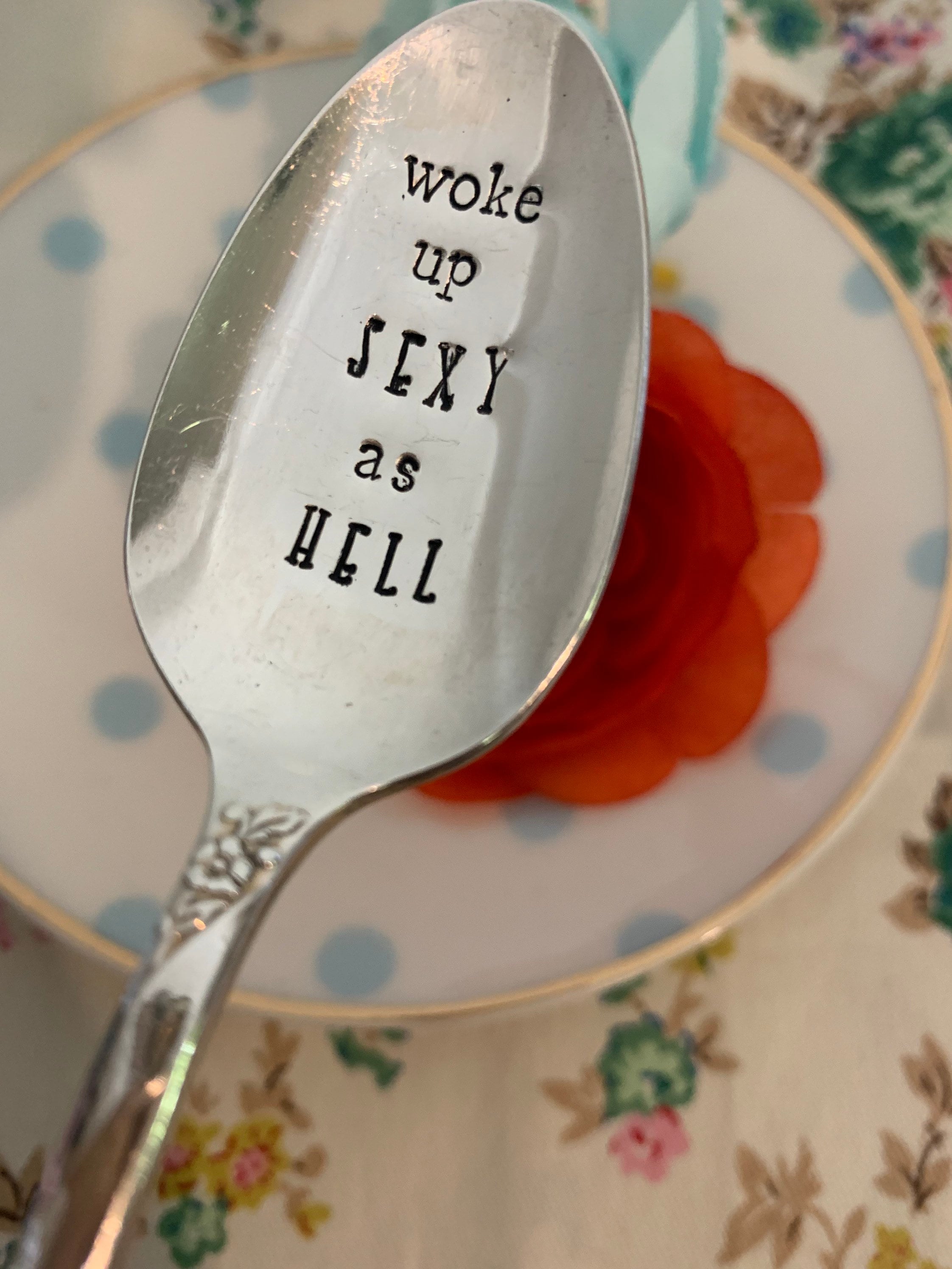 Woke up Sexy as HELL Stamped Teaspoon Spoon. Unique Coffee Tea Lover Gift.  