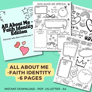 May include: A light blue printable workbook titled "All About Me - Faith Identity Edition" with 6 pages. The cover features hearts and stars. Inside, pages have fill-in sections with doodles and prompts for self-reflection.