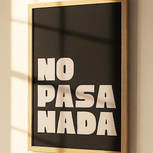 NO PASA NADA — Minimalist Spanish Quote Printable Art