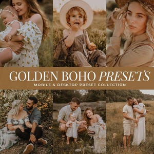 May include: A collection of lifestyle photos with a warm, golden color palette. The images feature families and individuals in outdoor settings, with a focus on natural light and a bohemian aesthetic. Text on the image reads "GOLDEN BOHO PRESETS" and "MOBILE & DESKTOP PRESET COLLECTION."