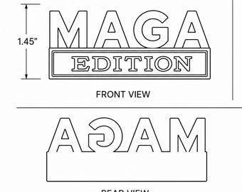 Puede incluir: Un dibujo técnico en blanco y negro de un emblema rectangular con el texto MAGA EDITION. La vista frontal muestra dimensiones de 3.50 pulgadas de ancho por 1.45 pulgadas de alto. La vista lateral muestra un grosor de 0.16 pulgadas. Adhesivo en la parte posterior.