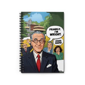 Frankly I&#39;m Wright Spiral Notebook, Frank Lloyd Wright, Funny Architect Gift, Zaha Hadid, Architectural Humor, Comic Style Art