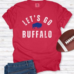 Vintage Distressed Style Print &quot;Let&#39;s Go Buffalo&quot; Football Backers Tailgate Comfort Colors T-Shirt Playoffs Fan Gift Buffalo Mafia 716 BUF