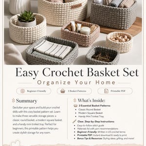 May include: A collection of crocheted baskets in various sizes and colors, including beige, gray, and pink. The image showcases a round basket, a square basket, and a small trinket tray, all filled with items like yarn, towels, and toiletries. The text reads "Easy Crochet Basket Set."