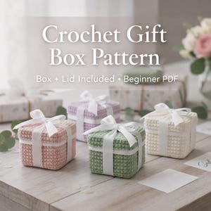 CROCHET PATTERN - Easy Gift Box Pattern | Box & Lid | Wedding Favor | Beginner PDF