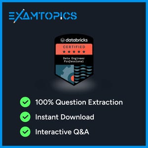 May include: Dark blue graphic with the ExamTopics logo and a Databricks Certified badge. The badge is red and black with the text "Data Engineer Professional." Below are green checkmarks with the text "100% Question Extraction," "Instant Download," and "Interactive Q&A."