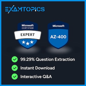 May include: A dark blue graphic with the text "EXAMTOPICS" at the top. Two Microsoft badges are displayed, one reading "EXPERT" and the other "AZ-400". Below are three green checkmarks with the text: "99.29% Question Extraction", "Instant Download", and "Interactive Q&A".
