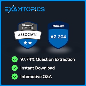 Microsoft Azure Developer Associate AZ-204 Exam | 476 ExamTopics Actual Exam Questions (Digital Download)