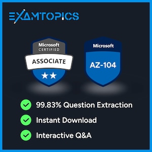 Microsoft Azure Administrator Associate AZ-104 Exam | 605 ExamTopics Actual Exam Questions (Digital Download)