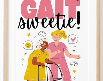 Estás haciendo Gait, cariño