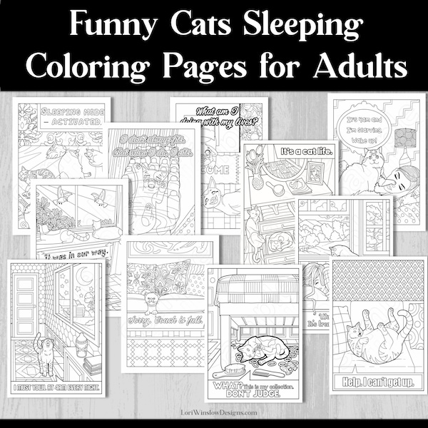 11 Funny Cats & Sleeping Adult Coloring Pages | Unique Printable Designs | Instant Download | Cat Lovers | Cat Humor | Cat Life